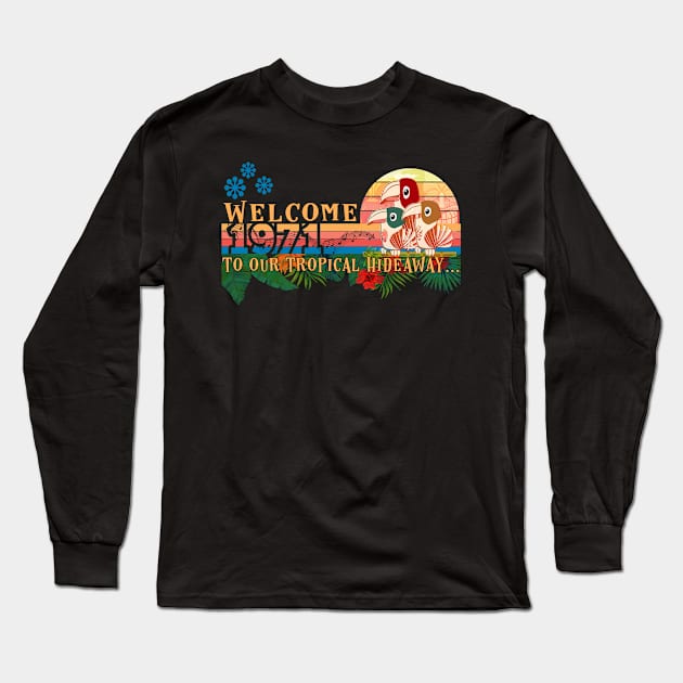 Welcome to our Tropical Hideaway 1971 Tiki Room Long Sleeve T-Shirt by Joaddo
